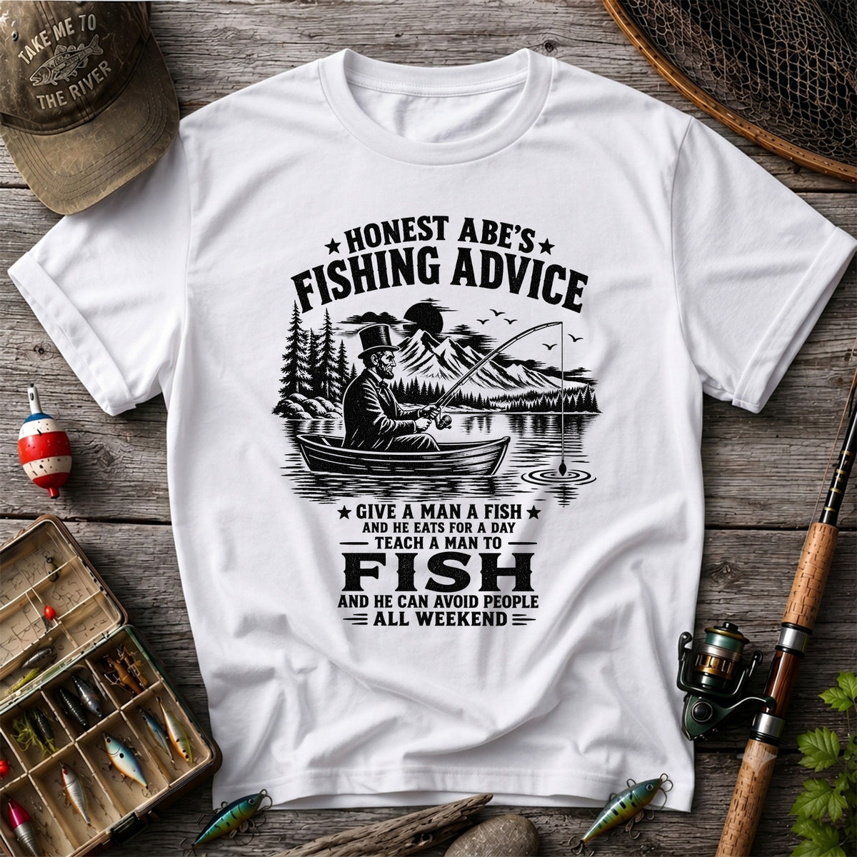 Honest Abe's Fishing Advice Funny Lincoln in a Boat T-Shirt