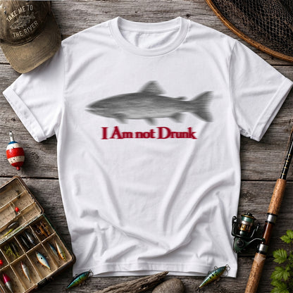 I Am Not Drunk Funny Blurry Trout Fishing Graphic T-Shirt