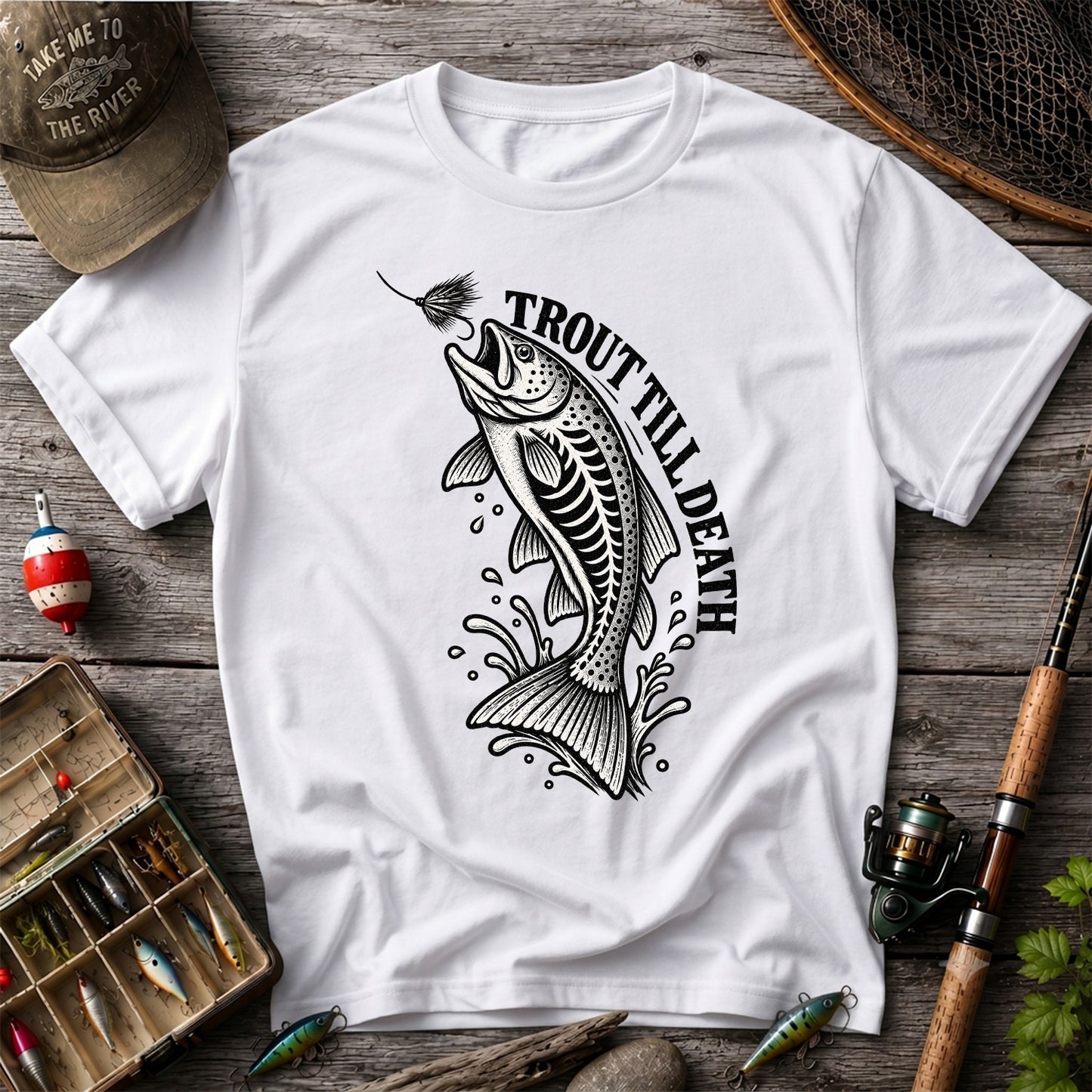 Trout Till Death Fly Fishing Graphic T-Shirt