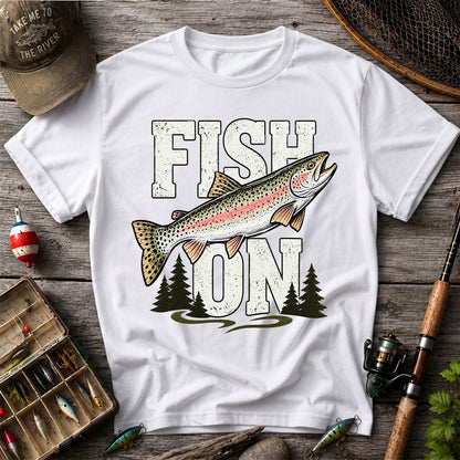 Fish On Rainbow Trout Fishing Graphic T-Shirt