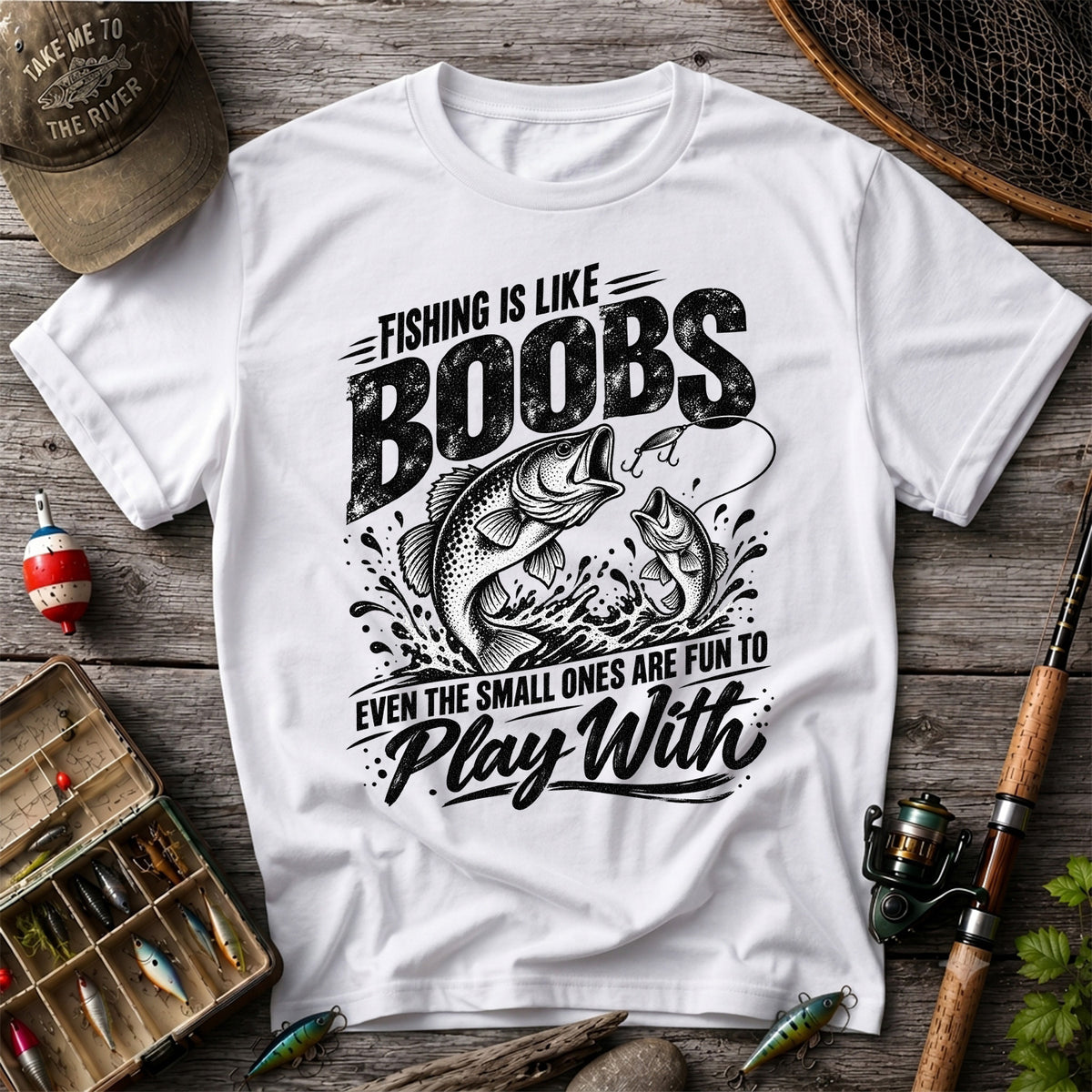 Fishing Is Like Boobs Funny Bass Fishing T-Shirt