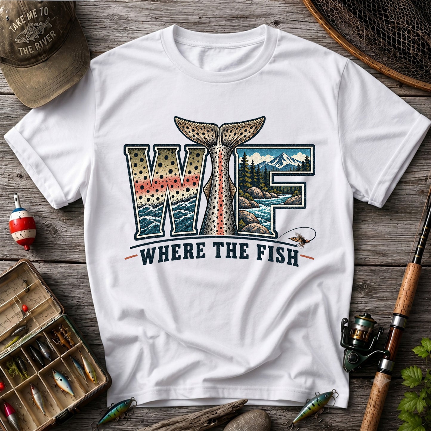 WTF Where the Fish Trout River Mountain Fishing T-Shirt