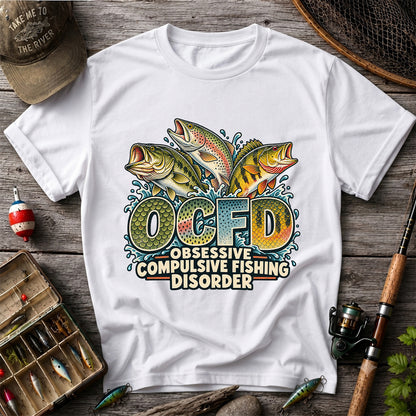 OCFD Obsessive Compulsive Fishing Disorder Bass and Trout T-Shirt