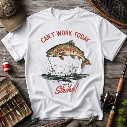 Can't Work Today Strike Rainbow Trout Vintage Fishing T-Shirt