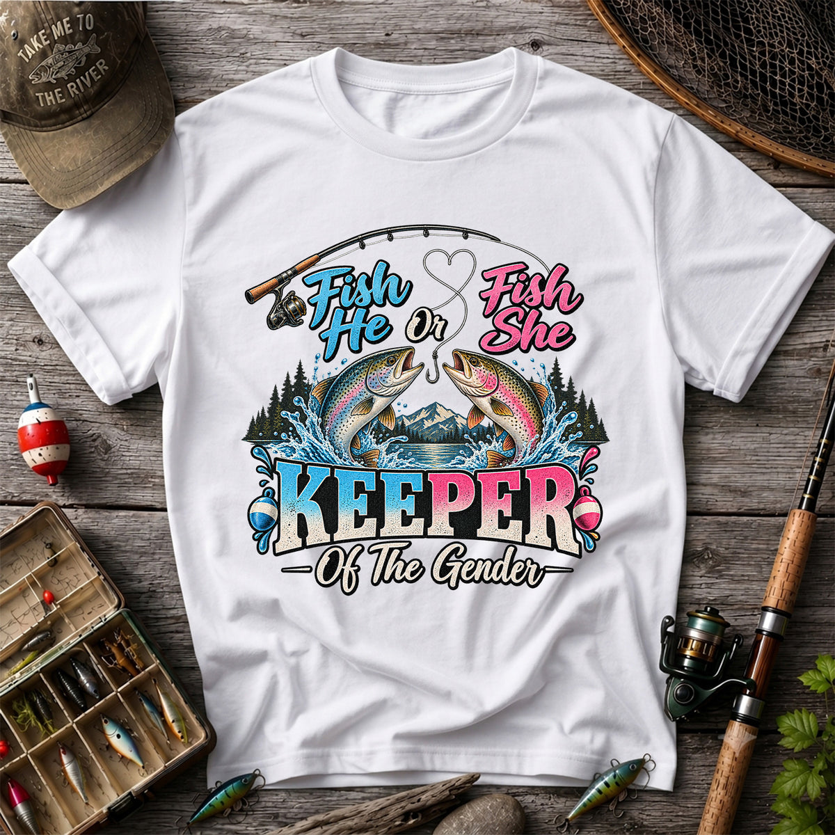 Fish He or Fish She Keeper of the Gender Rainbow Trout Fishing Gender Reveal T-Shirt