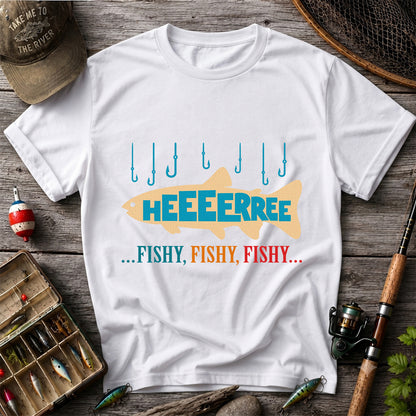 Heeeerrree Fishy Fishy Fishy Funny Fishing T-Shirt