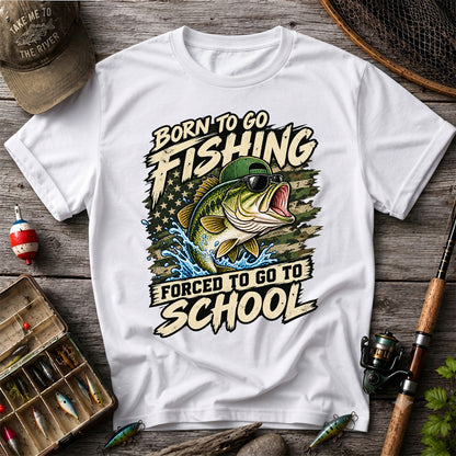 Born to Go Fishing Forced to Go to School Bass Graphic T-Shirt