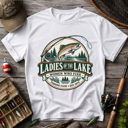 Ladies of the Lake Women Who Fish Rainbow Trout Fishing T-Shirt