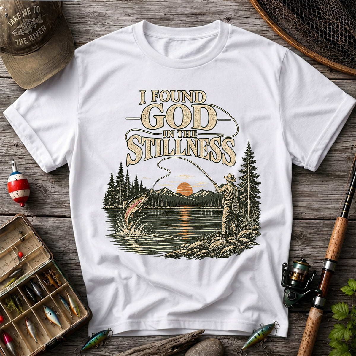 I Found God in the Stillness Trout Fly Fishing Sunset T-Shirt