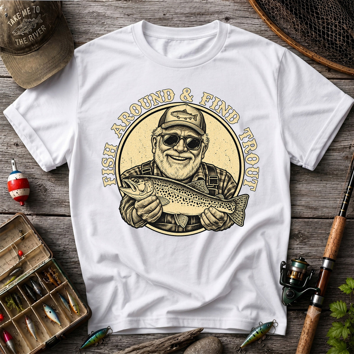 Fish Around & Find Trout Vintage Fisherman Fishing T-Shirt