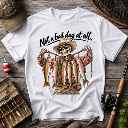 Not a Bad Day at All Skeleton Cowboy Rainbow Trout Fishing T-Shirt