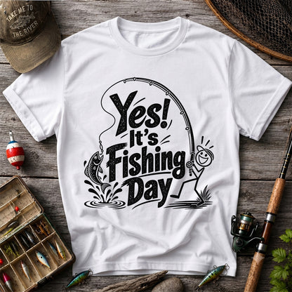 Yes! It's Fishing Day Funny Angler and Trout Graphic T-Shirt
