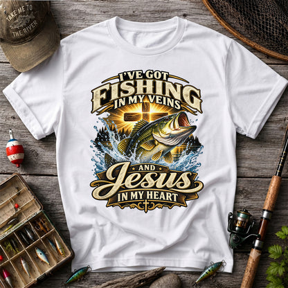 I've Got Fishing in My Veins and Jesus in My Heart Bass and Cross T-Shirt