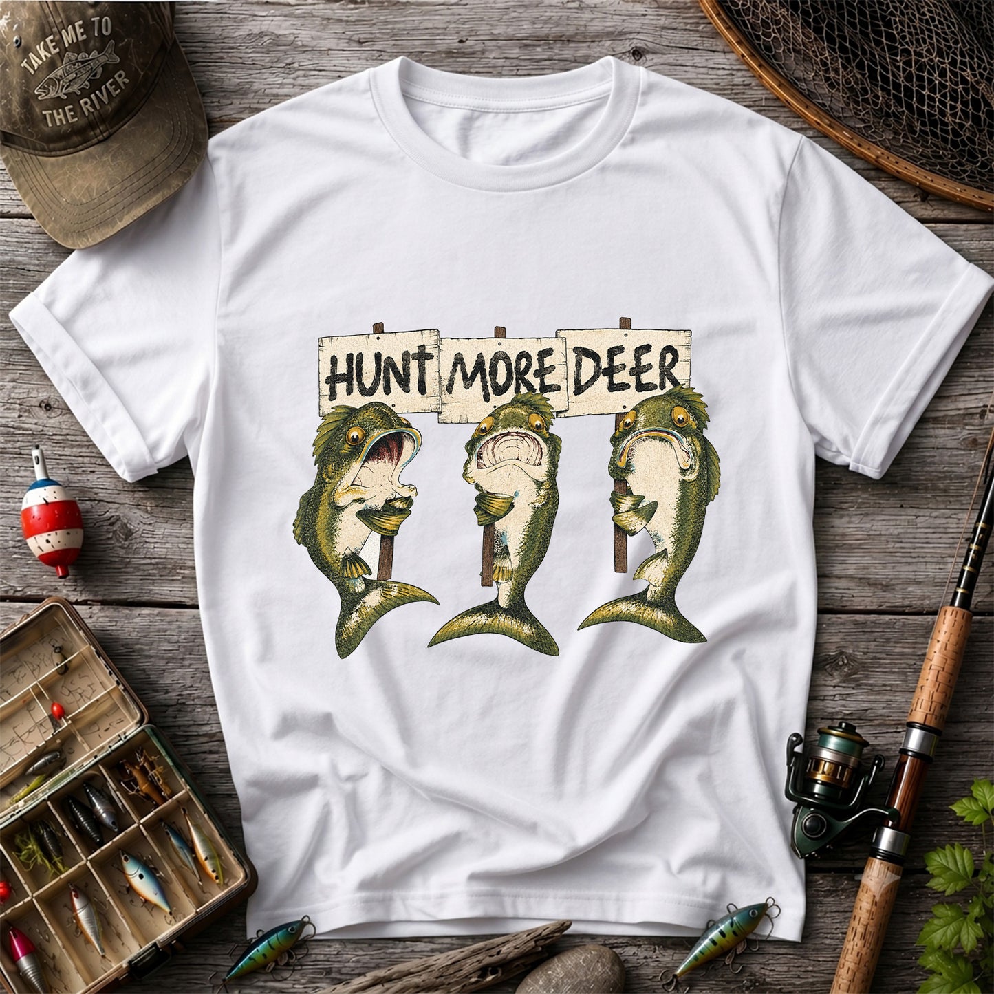 Hunt More Deer Funny Bass Fishing T Shirt