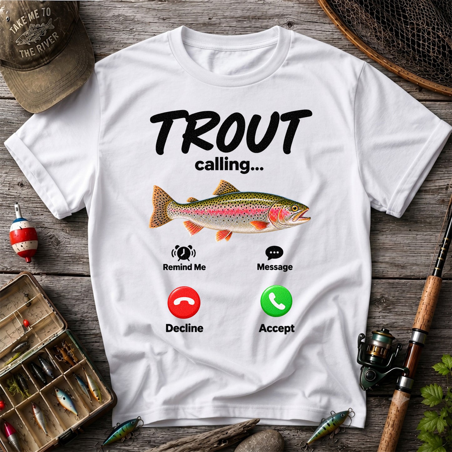 Trout Calling Rainbow Trout Funny Fishing Graphic T-Shirt