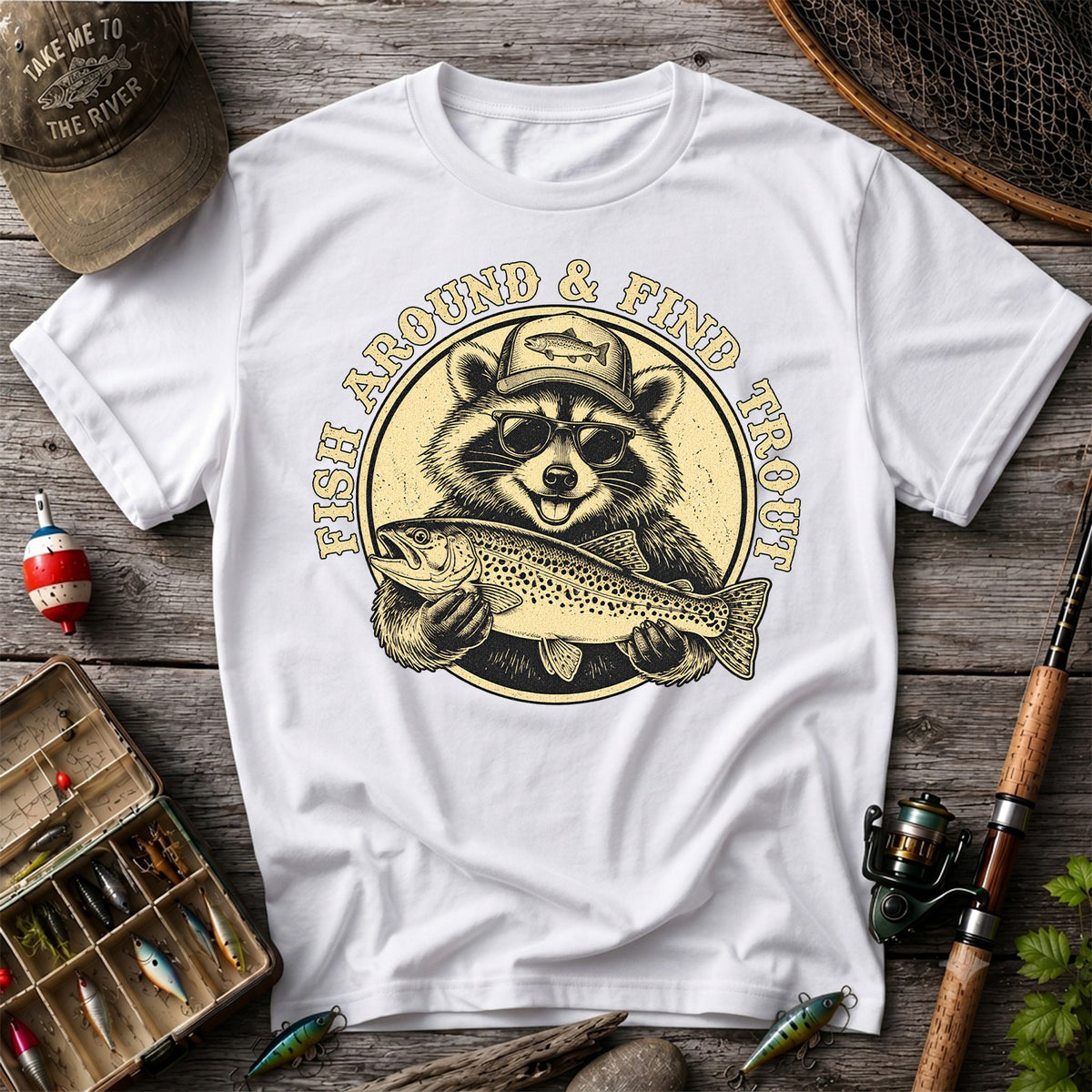 Fish Around & Find Trout Funny Raccoon Fishing T-Shirt