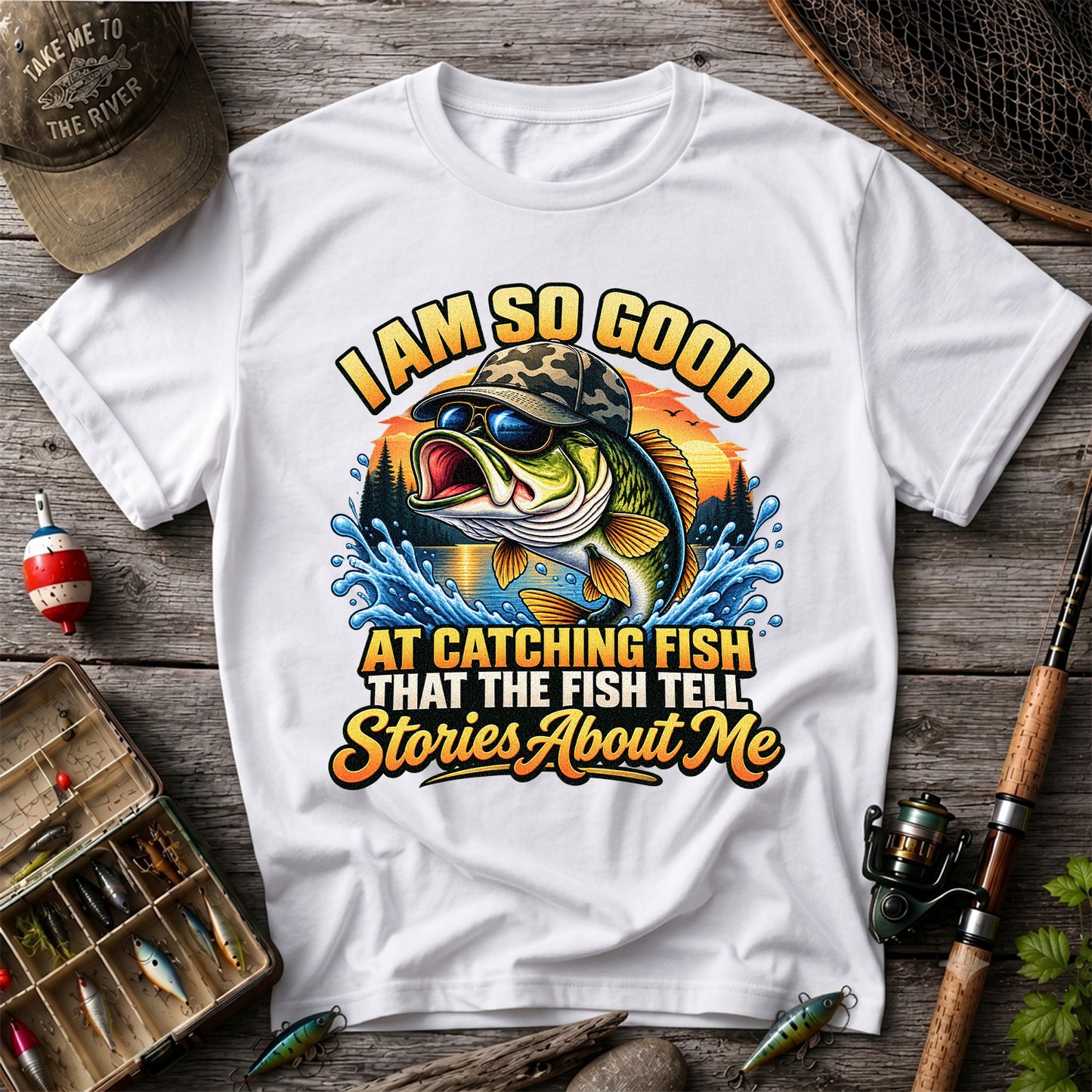 I Am So Good at Catching Fish That the Fish Tell Stories About Me Funny Bass Fishing T-Shirt