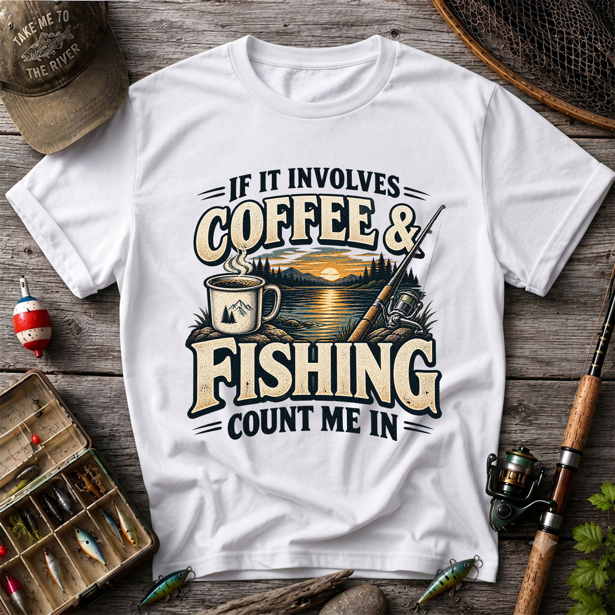 If It Involves Coffee and Fishing Count Me In Lake Graphic T-Shirt