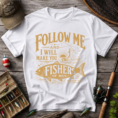 Follow Me and I Will Make You Fishers of Men Matthew 4:19 Christian Fishing T-Shirt