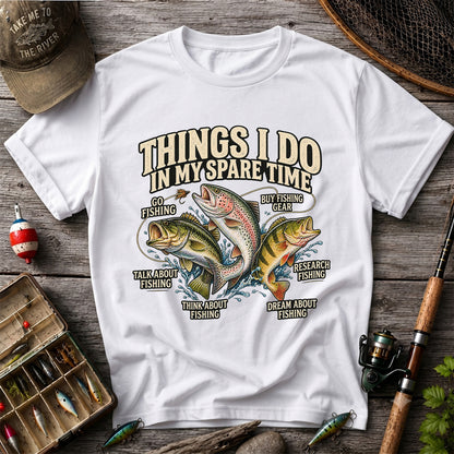 Things I Do in My Spare Time Bass, Rainbow Trout and Perch Fishing T-Shirt