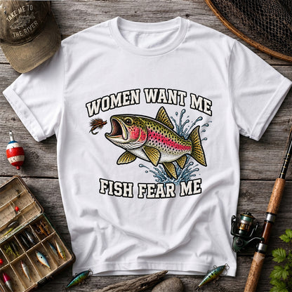 Women Want Me Fish Fear Me Rainbow Trout Fishing T-Shirt