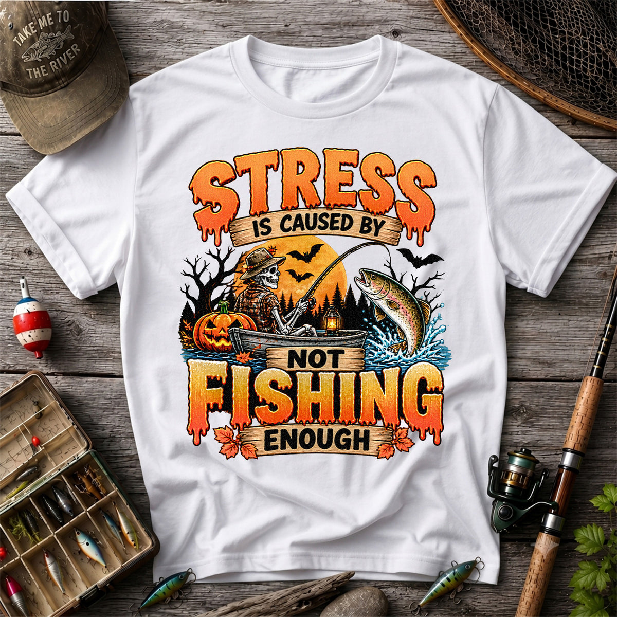 Stress Is Caused by Not Fishing Enough Skeleton Halloween Trout T-Shirt