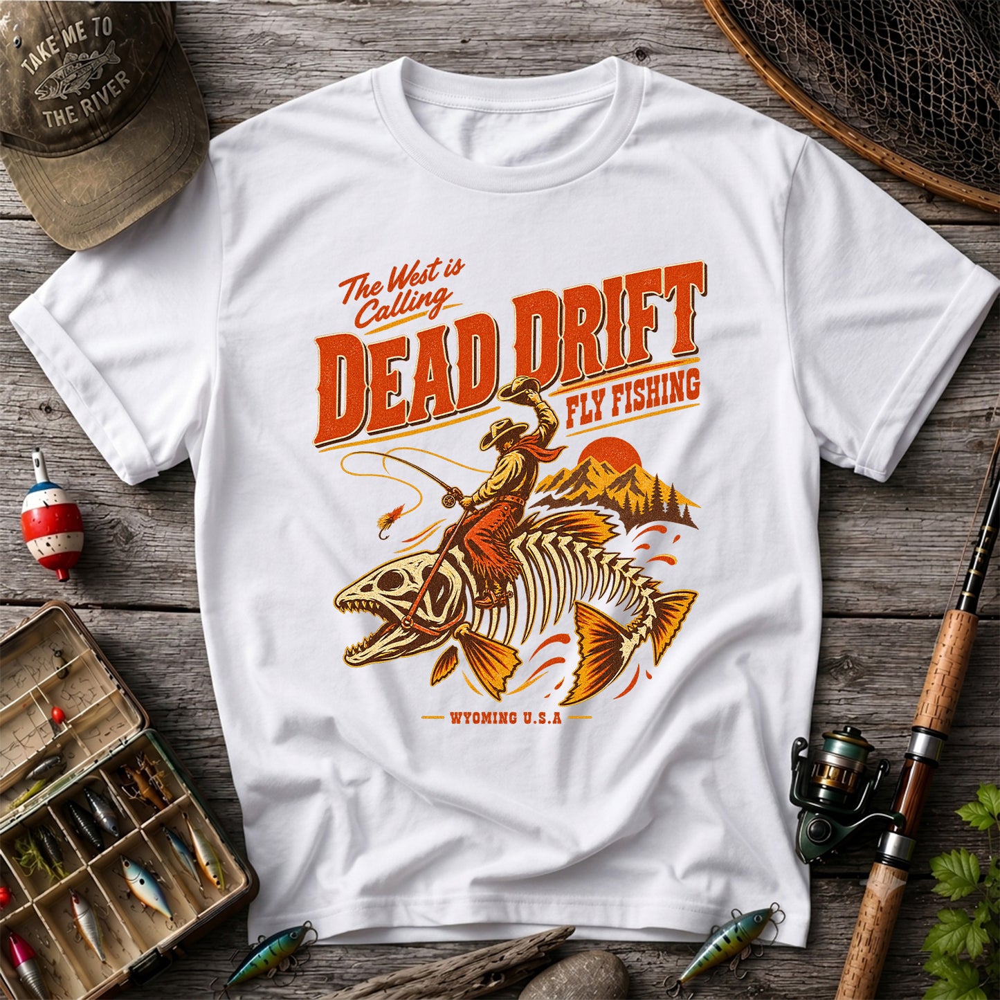 The West Is Calling Dead Drift Fly Fishing Wyoming T-Shirt