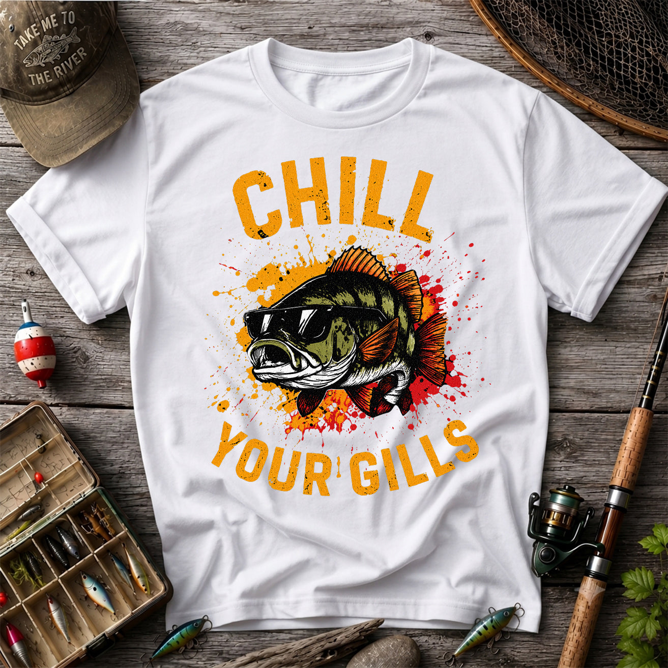 Chill Your Gills Shirt