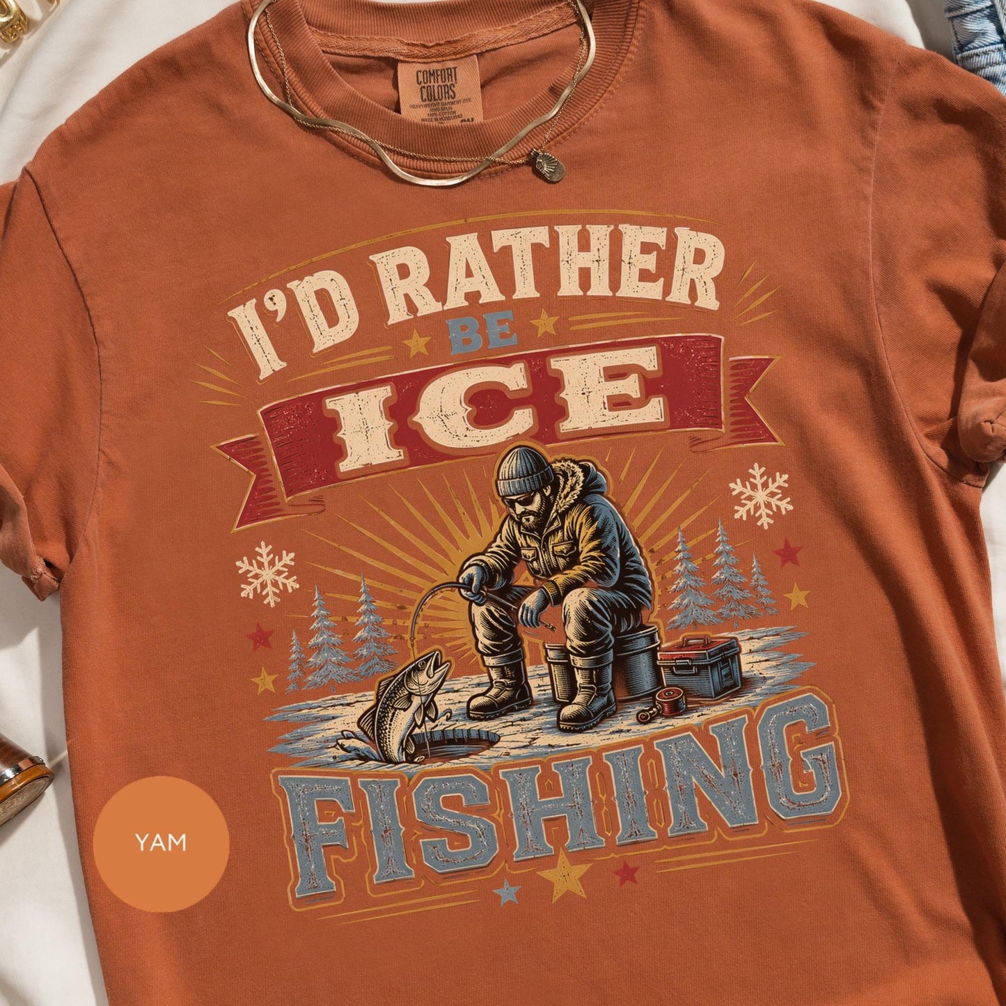 I'd Rather Be Ice Fishing T-Shirt