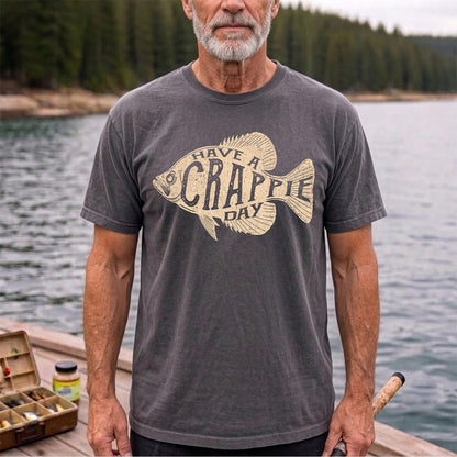 I Have a Crappie Day Shirt