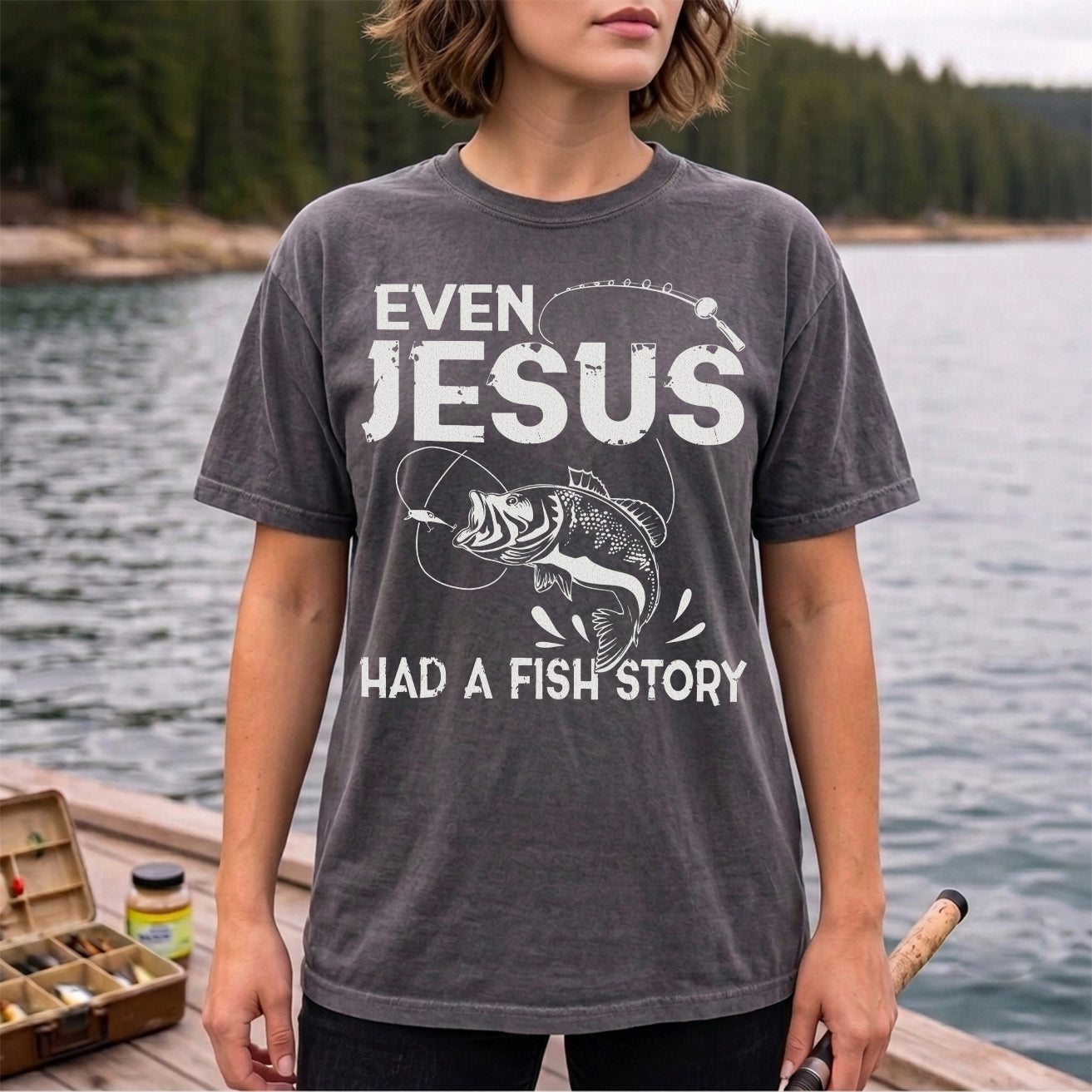 Even Jesus Had a Fish Story Funny Fishing Shirt