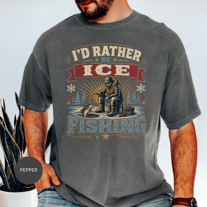 I'd Rather Be Ice Fishing T-Shirt