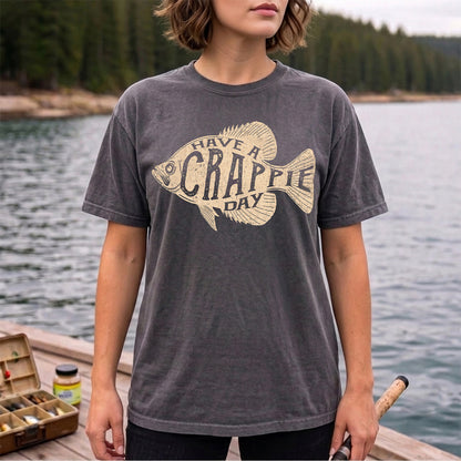 I Have a Crappie Day Shirt