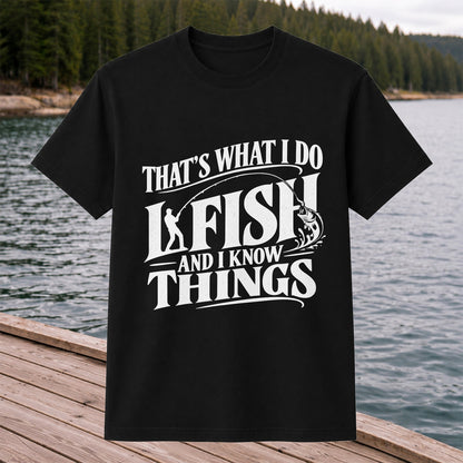 That's What I Do I Fish Funny Fishing T-Shirt