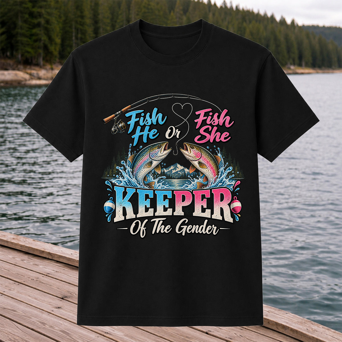 Fish He or Fish She Keeper of the Gender Rainbow Trout Fishing Gender Reveal T-Shirt