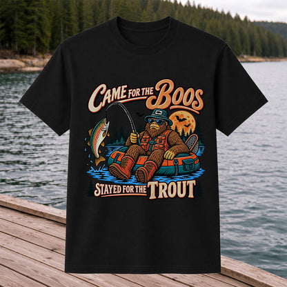 Came for the Boos Stayed for the Trout Bigfoot Halloween Fishing T-Shirt