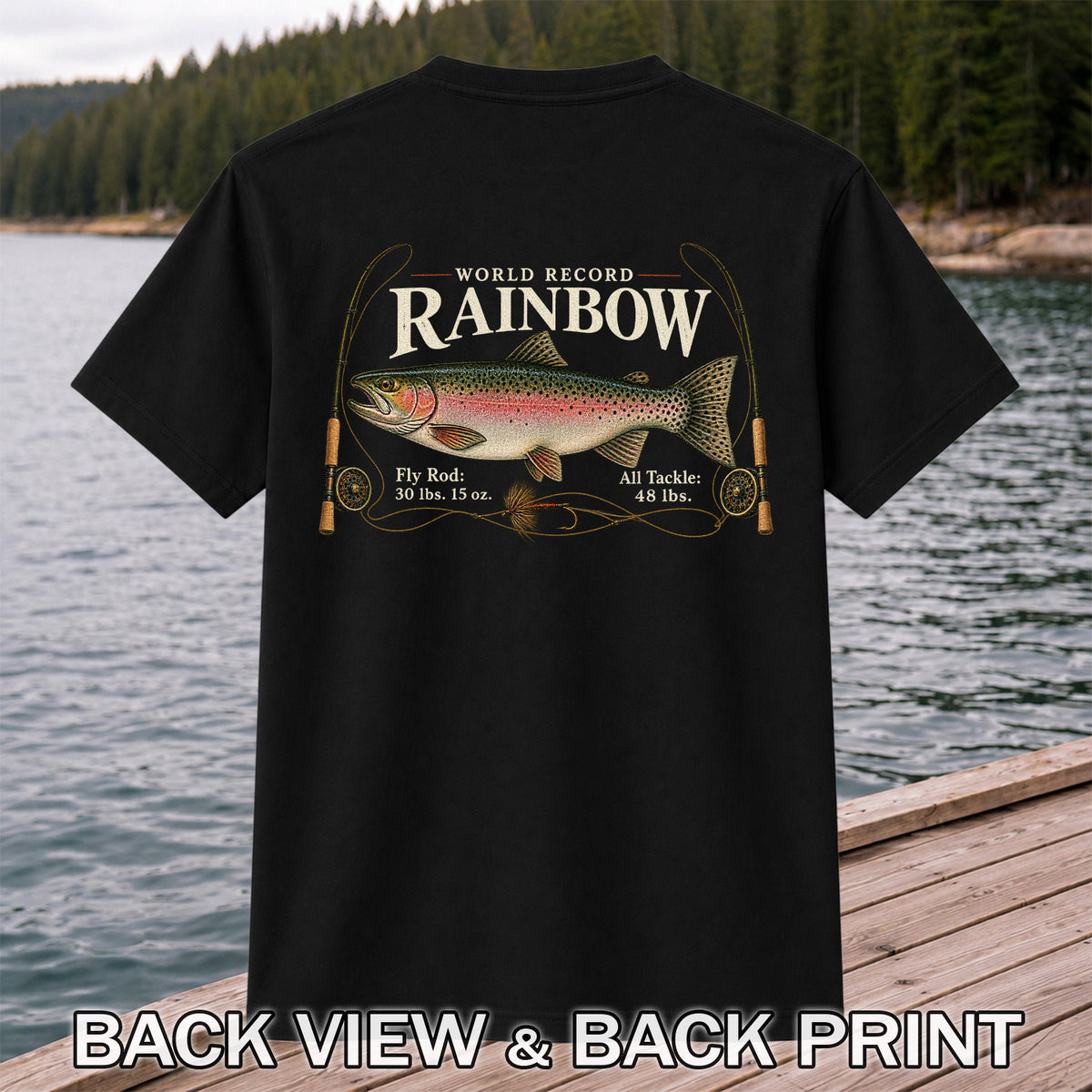World Record Rainbow Trout Fly Fishing Graphic T-Shirt | Back Print