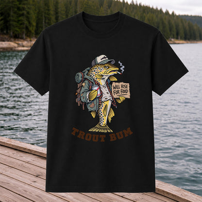 Trout Bum Will Rise for Food Funny Brown Trout Fishing T-Shirt