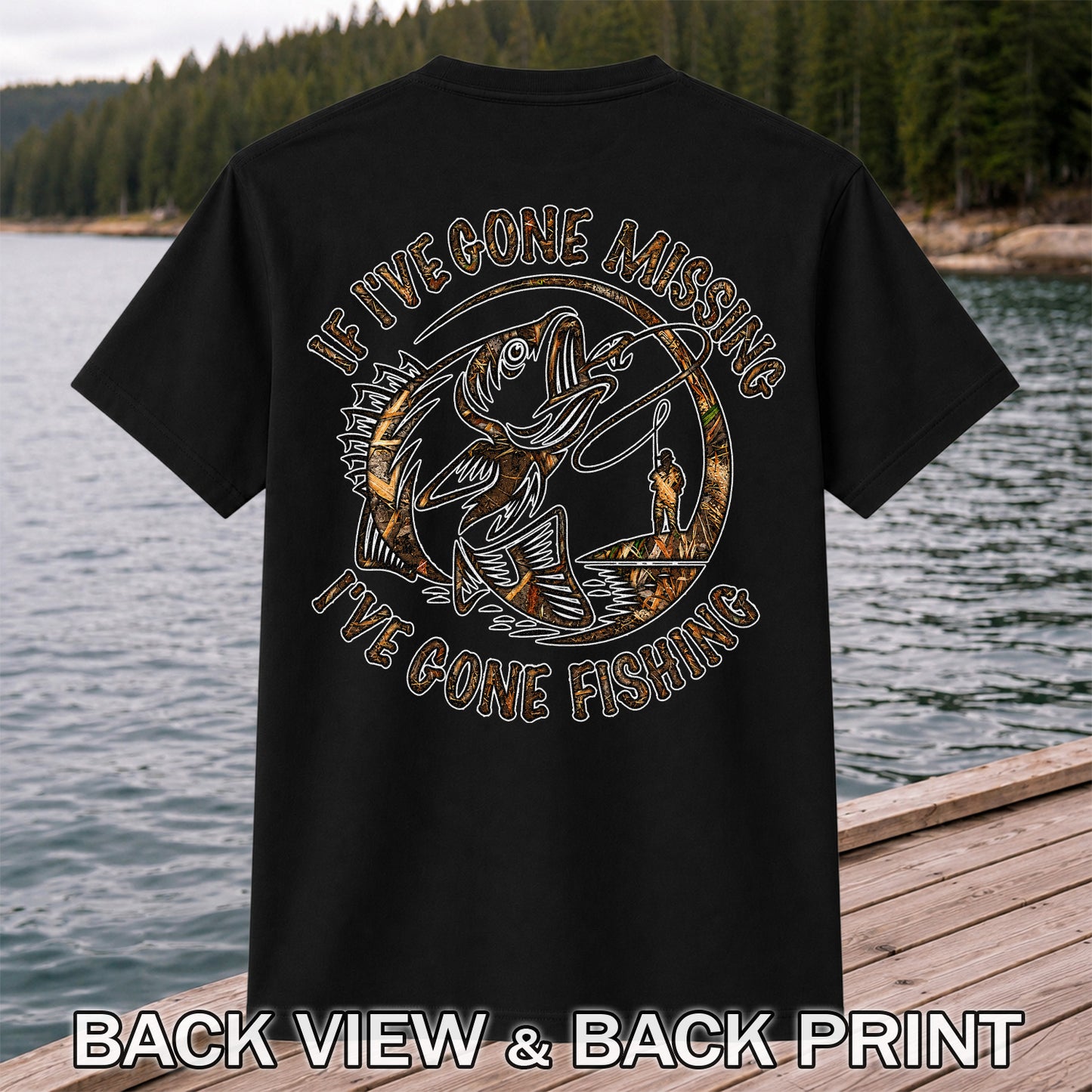 If I've Gone Missing I've Gone Fishing Jumping Bass Funny T-Shirt | Back Print