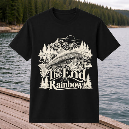 The End of the Rainbow Trout and Mountain Fishing Graphic T-Shirt