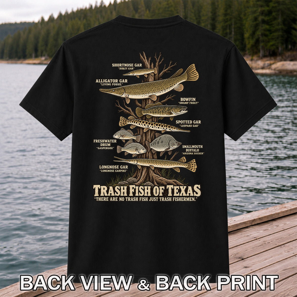 Trash Fish of Texas Gar and Freshwater Fish Graphic T-Shirt | Back Print