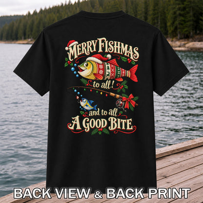 Merry Fishmas to All and to All a Good Bite Christmas Fishing T-Shirt | Back Print