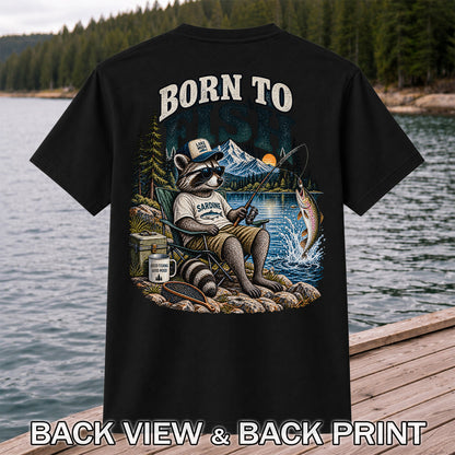 Born to Fish Raccoon in Sunglasses Lake Fishing T-Shirt | Back Print