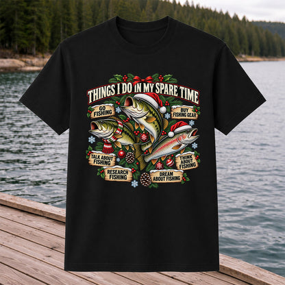 Things I Do in My Spare Time Christmas Bass and Trout Fishing T-Shirt
