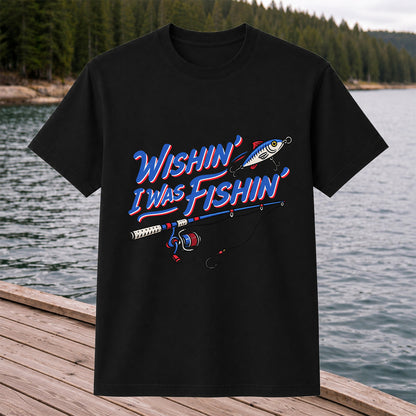 Wishin' I Was Fishin' Fishing Rod and Lure Graphic T-Shirt