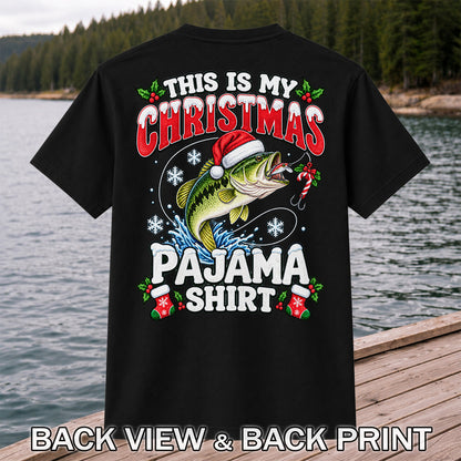 This Is My Christmas Pajama Shirt Bass Fishing T-Shirt | Back Print