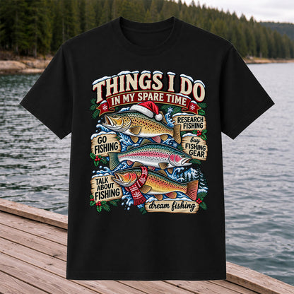 Things I Do in My Spare Time Christmas Trout Fishing T-Shirt