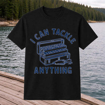 I Can Tackle Anything Tackle Box Funny Fishing T-Shirt