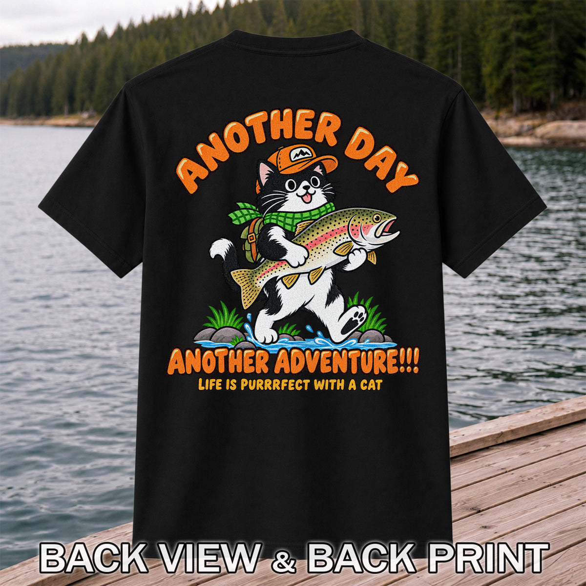 Another Day Another Adventure Cat and Trout Fishing Graphic T-Shirt | Back Print
