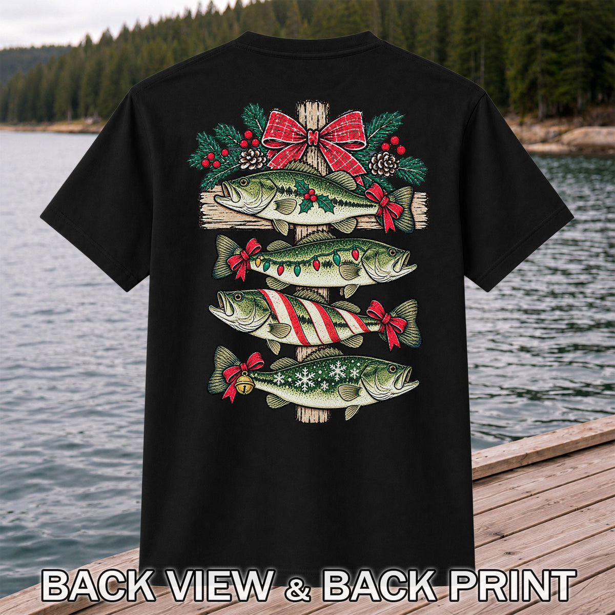 Christmas Bass Fishing Sign Holiday Graphic T-Shirt | Back Print